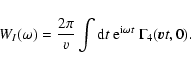 \begin{displaymath}W_I (\omega) = \frac{2 \pi}{v} \int {\rm d}t ~ {\rm e}^{{\rm i} \omega t} ~ \Gamma_4(\vec{v} t, 0).
\end{displaymath}