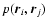 $p(\vec{r}_i,\vec{r}_j)$