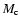 $M_{\rm c}$