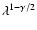 $\lambda^{1-\gamma/2}$