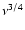 $\nu^{3/4}$