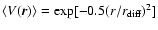 $\langle V(\vec{r}) \rangle = \exp[-0.5 (r/r_{\rm diff})^2]$