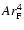 $A r_{\rm F}^4$