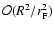 ${\cal O}(R^2/r_{\rm F}^2)$