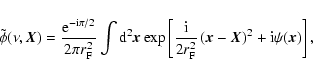 \begin{displaymath}\tilde{\phi}(\nu,\vec{X}) = \frac{{\rm e}^{-{\rm i} \pi/2} }{...
...t( \vec{x}- \vec{X} \right)^2 + {\rm i} \psi(\vec{x}) \right],
\end{displaymath}