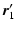 $\displaystyle \vec{r}_1'$