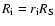 $R_{\rm i}=r_{\rm i}R_{\rm S}$
