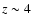 $z\sim 4$