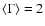 $\langle\Gamma\rangle=2$