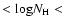$< {\rm log}N_{\rm H} <$