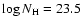 $\log N_{\rm H}=23.5$