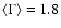 $\langle\Gamma\rangle=1.8$