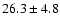 $26.3\pm4.8$