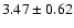 $3.47\pm0.62$