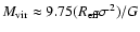 $M_{\rm vir} \approx 9.75 (R_{\rm
eff} \sigma^2)/G$