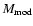 $M_{\rm mod}$
