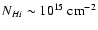 $N_{H {\sc i}} \sim 10^{15}~{\rm cm}^{-2}$