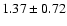 $1.37 \pm 0.72$