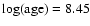 $\log
({\rm age}) =8.45$
