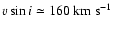 $\ensuremath{v\sin i}\simeq 160~\ensuremath{{\rm km}~{\rm s}^{-1}} $