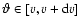 $\vartheta\in[v,v+{\rm d}v]$