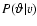 $P(\vartheta\vert v)$