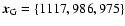 ${\vec x}_{\rm G} = \left\{ {{\rm
1117}{\rm , 986}{\rm , 975}} \right\}$