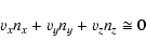 \begin{displaymath}%
v_x n_x + v_y n_y + v_z n_z \cong 0
\end{displaymath}