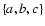 $\left\{a,b,c\right\}$
