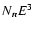 $N_{\vec{n}} E^3$
