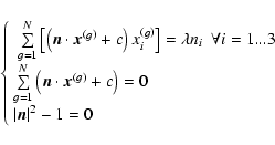 \begin{displaymath}%
\left\{ \begin{array}{l}
\begin{array}{*{20}c}
{\sum\limi...
...\vert {\vec{n}} \right\vert^2 - 1 = 0 \\
\end{array} \right.
\end{displaymath}