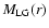 $M_{\rm LG}(r)$