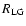 $R_{\rm LG}$