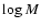 $\log M$