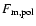 $F_{\rm m, pol}$