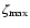 $\zeta_{\rm max}$