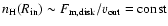 $n_{\rm H}(R_{\rm in}) \sim F_{\rm m, disk}/v_{\rm out}
= {\rm const}$