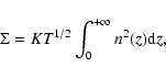 \begin{displaymath}%
\Sigma=KT^{1/2}\int_0^{+\infty}n^2(z){\rm d}z,
\end{displaymath}