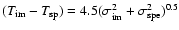 $(T_{\rm im}-T_{\rm sp})=4.5(\sigma_{\rm im}^2+\sigma_{\rm spe}^2)^{0.5}$