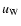 $u_\ensuremath{{\rm W}} $