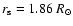 $r_\ensuremath{{\rm s}} = 1.86\ \ensuremath{R_{\ensuremath{\odot}}} $
