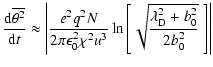 $\displaystyle \frac{\ensuremath{{\rm d}}\overline{\theta^2}}{\ensuremath{{\rm d...
...{\frac{\lambda_\ensuremath{{\rm D}} ^2+b_{0}^2}{2 b_{0}^2}}~\right] \right\vert$