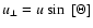 $u_{\perp}=u \sin~[\Theta]$