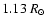 $1.13\ \ensuremath {R_{\ensuremath {\odot }}} $