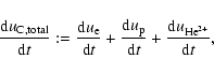 \begin{displaymath}\frac{\ensuremath{{\rm d}} u_{\ensuremath{{\rm C,total}} }}{\...
...}} u_{{\ensuremath{{\rm He}} }^{2+}}}{\ensuremath{{\rm d}} t},
\end{displaymath}