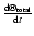 $\frac{\ensuremath{{\rm d}}\Theta_{{\ensuremath{{\rm total}} }}}{\ensuremath{{\rm d}} t}$
