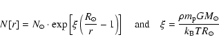 \begin{displaymath}N[r] = N_{\ensuremath{\odot} } \cdot \exp\left[\xi\left(\frac...
...k_\ensuremath{{\rm B}} T \ensuremath{R_{\ensuremath{\odot}}} }
\end{displaymath}