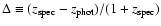 $\Delta \equiv (z_{\rm spec}-z_{\rm phot})/(1+z_{\rm spec})$