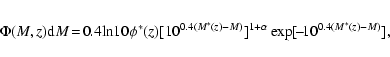 \begin{eqnarray*}\Phi(M,z){\rm d}M \!=\! 0.4{\rm ln}10\phi^{\ast}(z)[10^{0.4(M^{\ast}(z)-M)}]^{1+\alpha}\exp[\!-\!10^{0.4(M^{\ast}(z)-M)}], \end{eqnarray*}
