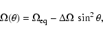 \begin{displaymath}
\Omega (\theta) = \Omega_{\rm eq} - \Delta\Omega ~ \sin^2 \theta ,
\end{displaymath}